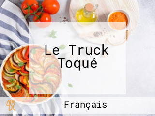 Le Truck Toqué