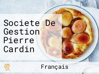 Societe De Gestion Pierre Cardin