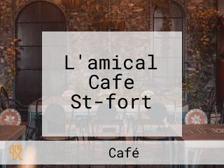 L'amical Cafe St-fort