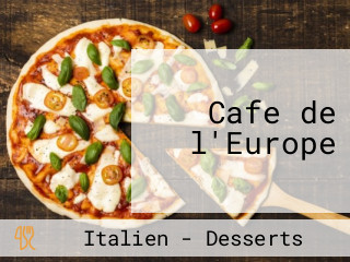 Cafe de l'Europe