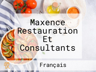 Maxence Restauration Et Consultants