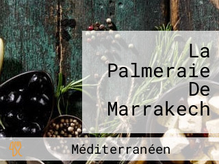 La Palmeraie De Marrakech