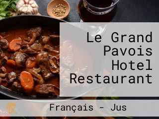 Le Grand Pavois Hotel Restaurant