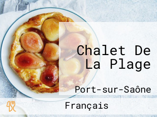 Chalet De La Plage
