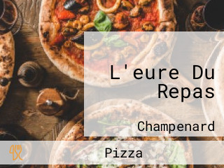 L'eure Du Repas