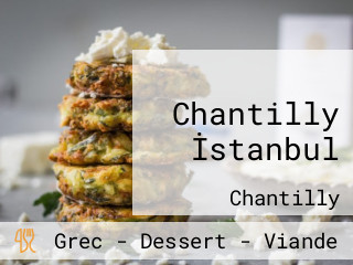 Chantilly İstanbul