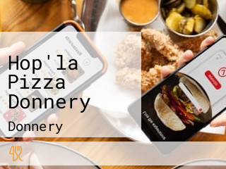 Hop'la Pizza Donnery