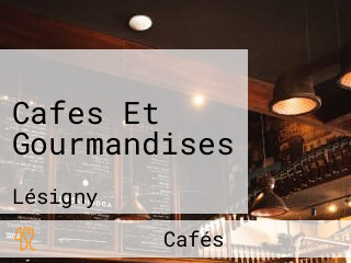 Cafes Et Gourmandises