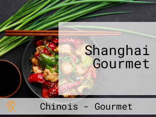 Shanghai Gourmet