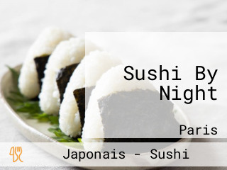 Sushi By Night