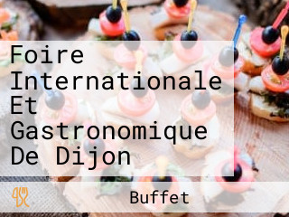 Foire Internationale Et Gastronomique De Dijon