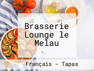 Brasserie Lounge le Melau