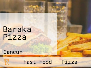 Baraka Pizza