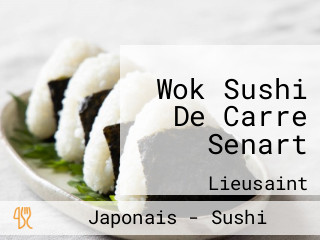 Wok Sushi De Carre Senart