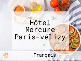 Hôtel Mercure Paris-vélizy