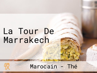 La Tour De Marrakech