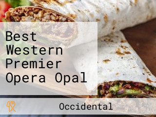 Best Western Premier Opera Opal