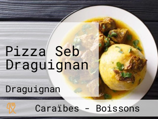 Pizza Seb Draguignan