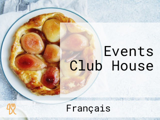 Events Club House