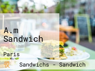 A.m Sandwich