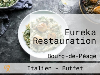 Eureka Restauration