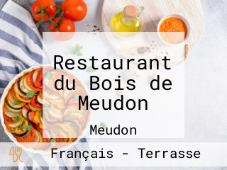 Restaurant du Bois de Meudon