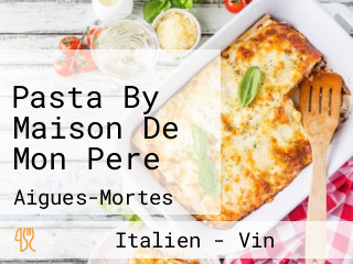 Pasta By Maison De Mon Pere