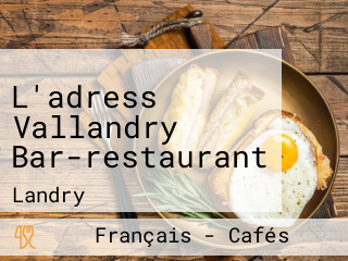 L'adress Vallandry Bar-restaurant