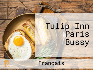 Tulip Inn Paris Bussy