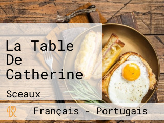 La Table De Catherine