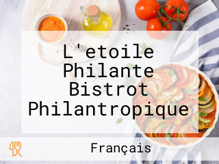 L'etoile Philante Bistrot Philantropique