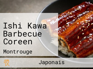 Ishi Kawa Barbecue Coreen