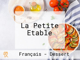 La Petite Etable