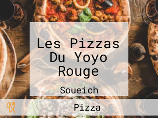 Les Pizzas Du Yoyo Rouge