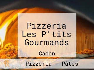 Pizzeria Les P'tits Gourmands