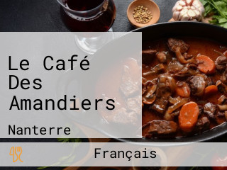 Le Café Des Amandiers