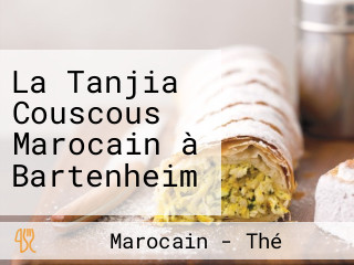 La Tanjia Couscous Marocain à Bartenheim