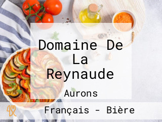 Domaine De La Reynaude