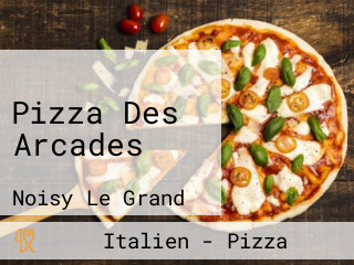 Pizza Des Arcades