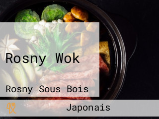 Rosny Wok