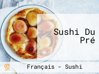 Sushi Du Pré