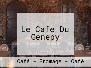 Le Cafe Du Genepy