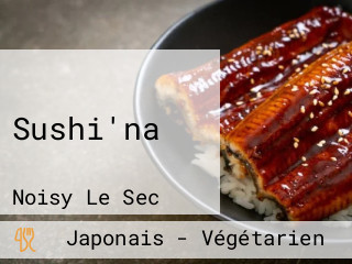 Sushi'na