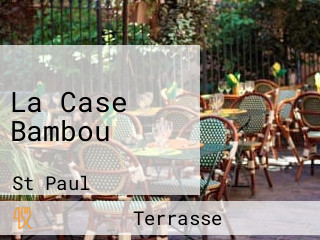 La Case Bambou