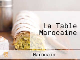 La Table Marocaine