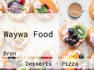 Waywa Food