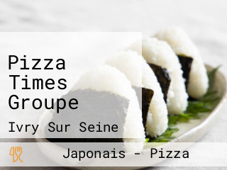 Pizza Times Groupe