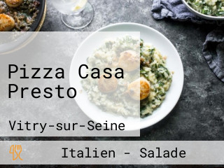 Pizza Casa Presto