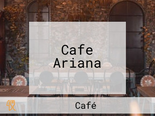 Cafe Ariana