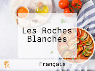 Les Roches Blanches